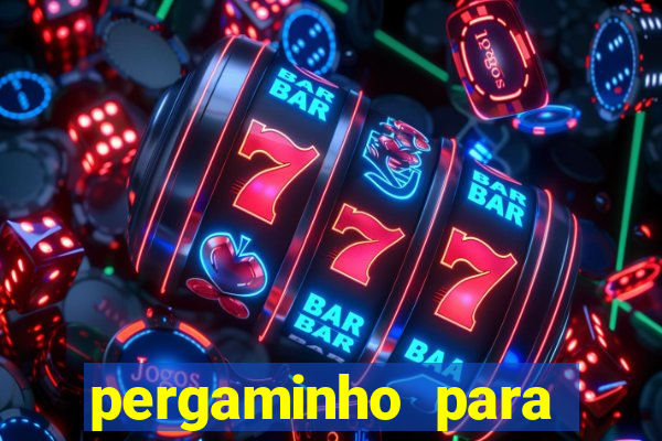 pergaminho para escrever dentro